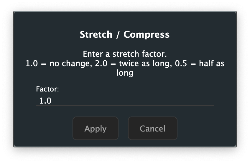 Stretch / Compress dialog